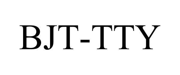 Trademark Logo BJT-TTY