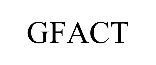 Trademark Logo GFACT