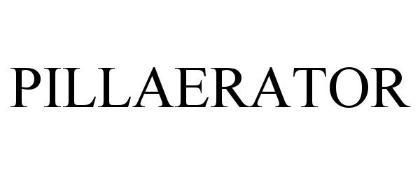 Trademark Logo PILLAERATOR