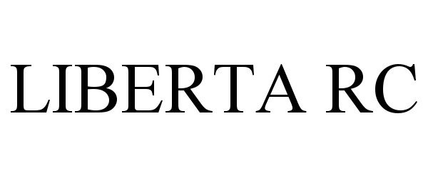 Trademark Logo LIBERTA RC