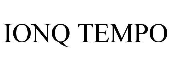Trademark Logo IONQ TEMPO