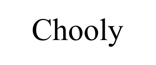 Trademark Logo CHOOLY
