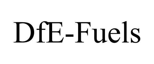 Trademark Logo DFE-FUELS