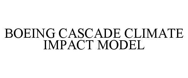 Trademark Logo BOEING CASCADE CLIMATE IMPACT MODEL