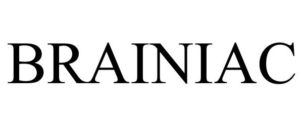 Trademark Logo BRAINIAC