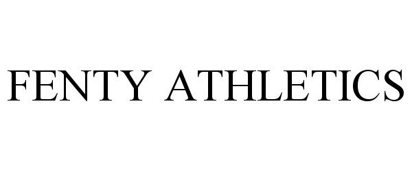 Trademark Logo FENTY ATHLETICS