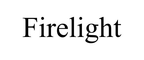 Trademark Logo FIRELIGHT