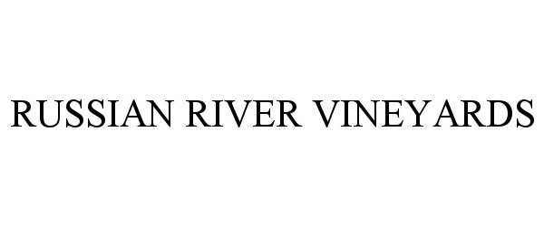 Trademark Logo RUSSIAN RIVER VINEYARDS