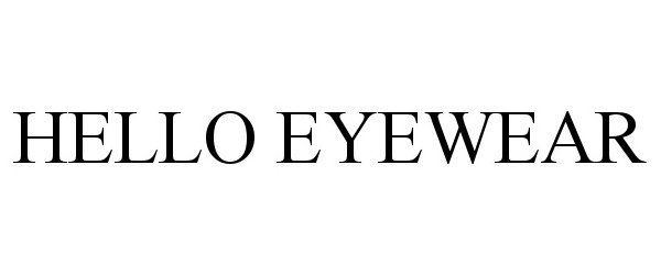  HELLO EYEWEAR