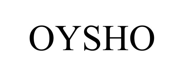 Trademark Logo OYSHO