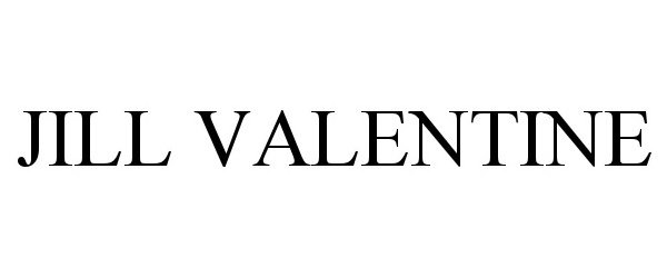 Trademark Logo JILL VALENTINE