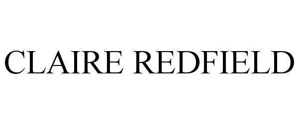 Trademark Logo CLAIRE REDFIELD