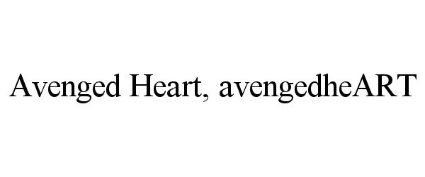  AVENGED HEART, AVENGEDHEART