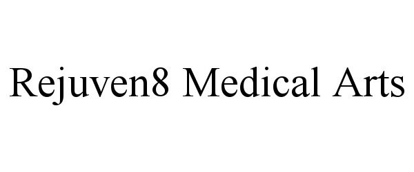 Trademark Logo REJUVEN8 MEDICAL ARTS