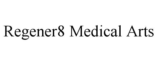  REGENER8 MEDICAL ARTS