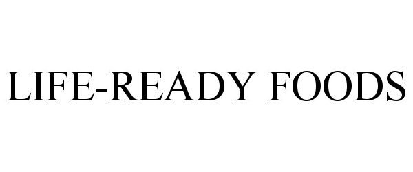 Trademark Logo LIFE-READY FOODS