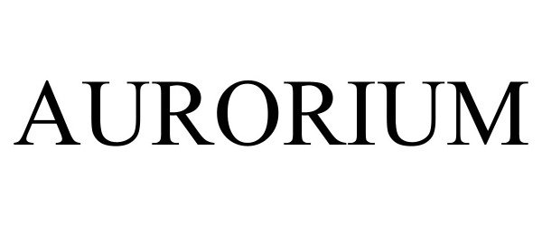 Trademark Logo AURORIUM