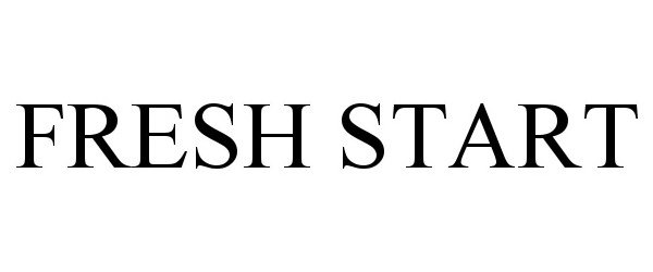 Trademark Logo FRESH START