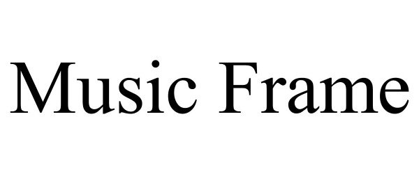 Trademark Logo MUSIC FRAME