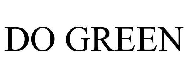 Trademark Logo DO GREEN