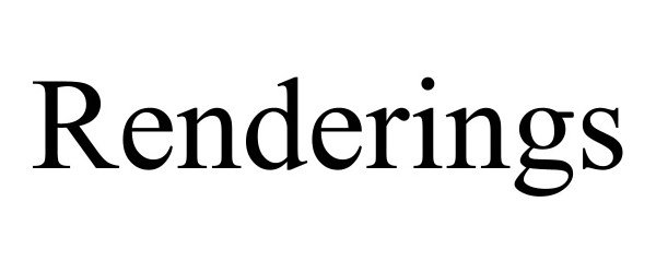 Trademark Logo RENDERINGS