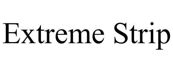  EXTREME STRIP