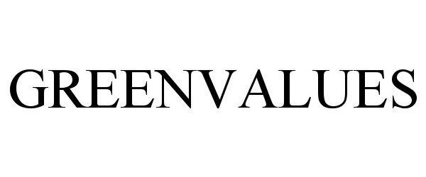 Trademark Logo GREENVALUES