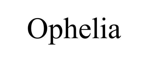 OPHELIA