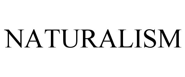 Trademark Logo NATURALISM