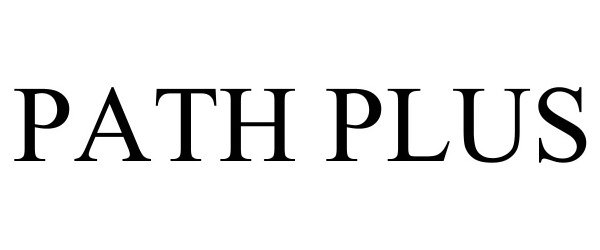 Trademark Logo PATH PLUS