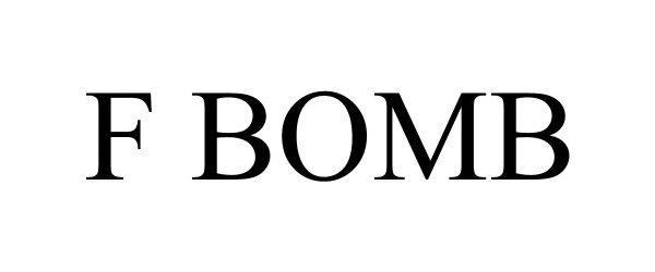 Trademark Logo F BOMB