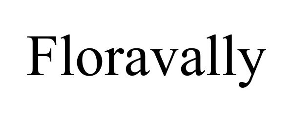 Trademark Logo FLORAVALLY