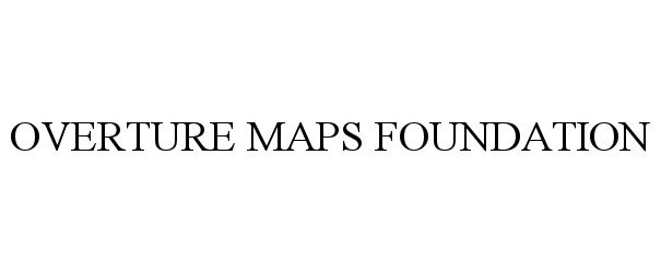OVERTURE MAPS FOUNDATION