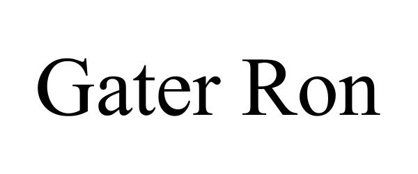 Trademark Logo GATER RON
