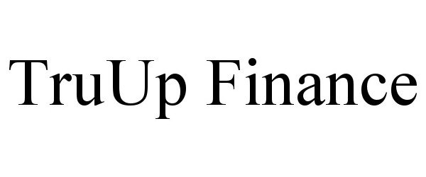 Trademark Logo TRUUP FINANCE