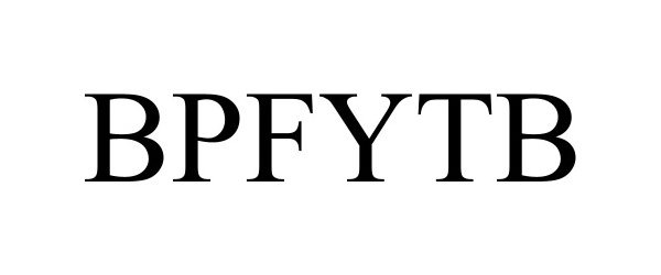 Trademark Logo BPFYTB