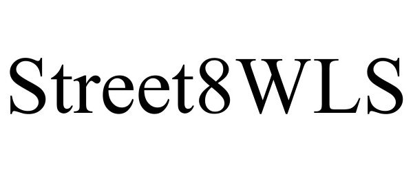 Trademark Logo STREET8WLS