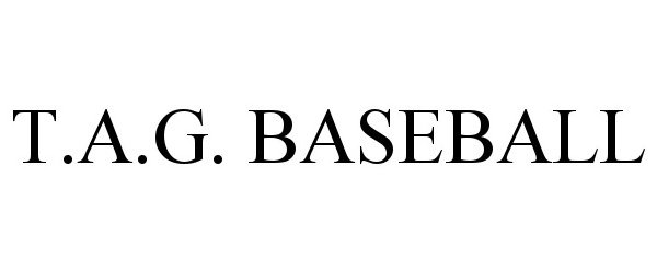 Trademark Logo T.A.G. BASEBALL