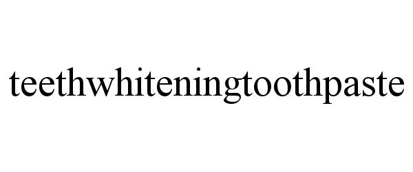 Trademark Logo TEETHWHITENINGTOOTHPASTE