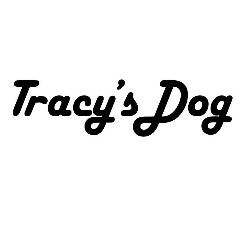  TRACY'SÂ DOG
