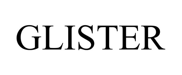 Trademark Logo GLISTER