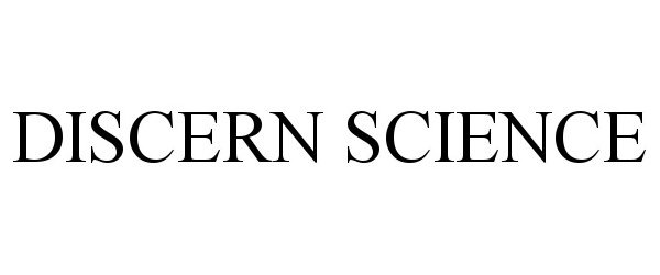 Trademark Logo DISCERN SCIENCE