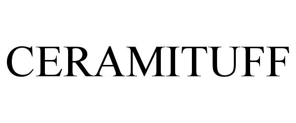Trademark Logo CERAMITUFF
