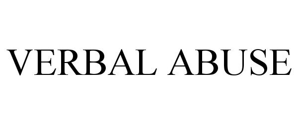Trademark Logo VERBAL ABUSE