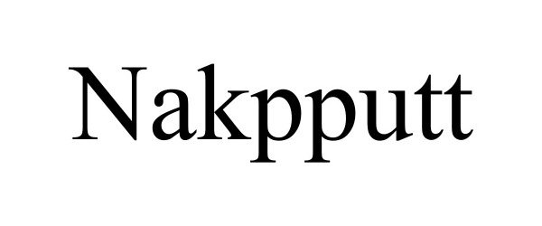 Trademark Logo NAKPPUTT