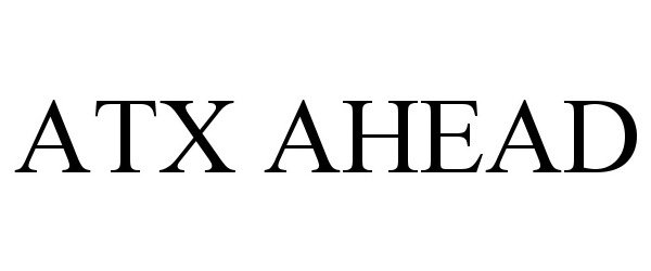 Trademark Logo ATX AHEAD