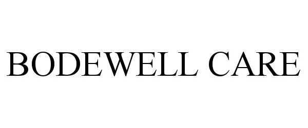  BODEWELL CARE