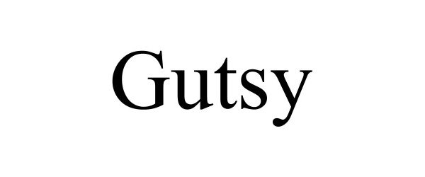 Trademark Logo GUTSY