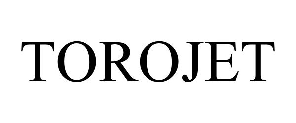 Trademark Logo TOROJET