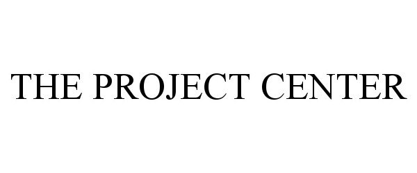 Trademark Logo THE PROJECT CENTER